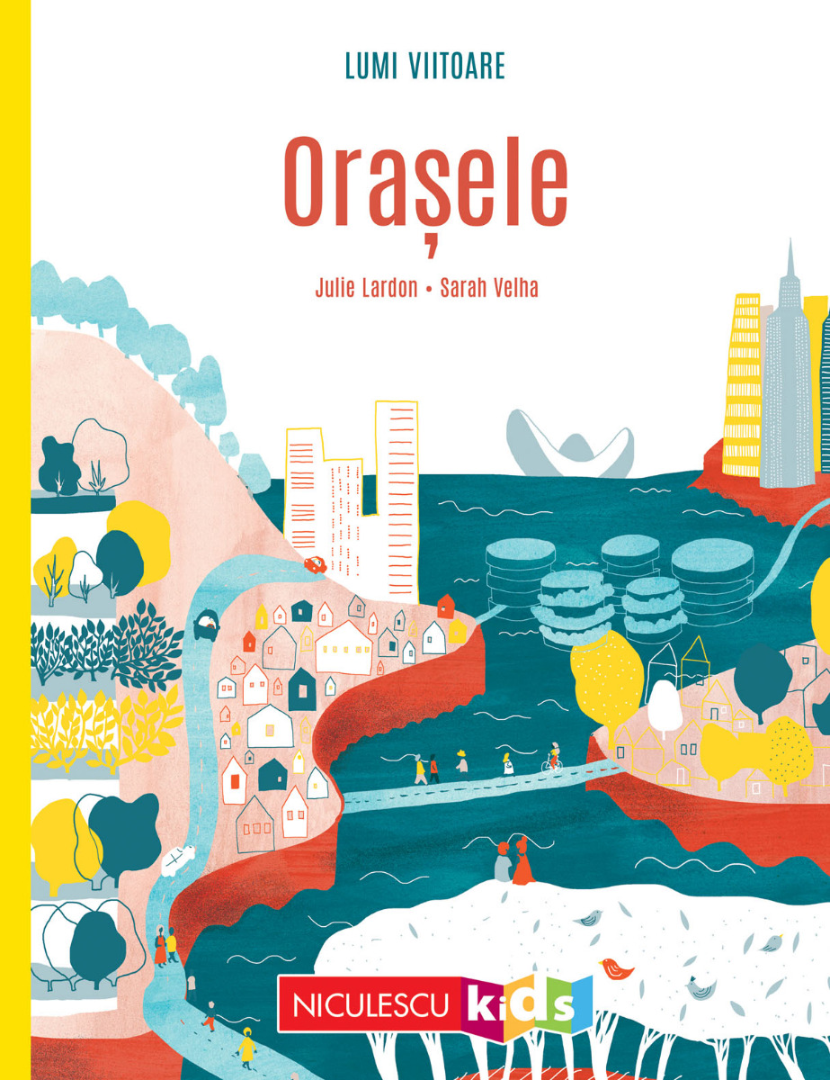 Orașele (Colecţia LUMI VIITOARE)