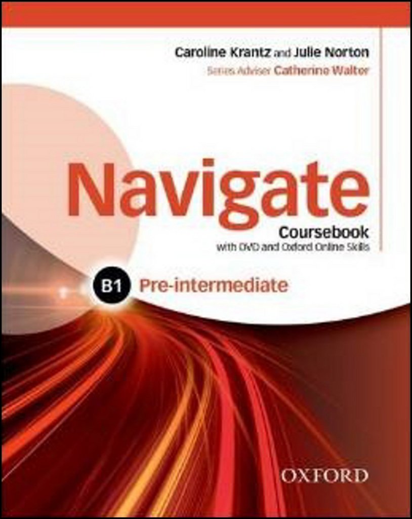Navigate Pre-Intermediate B1 Coursebook, e-book and Oxford Online Skills Program- REDUCERE 30%
