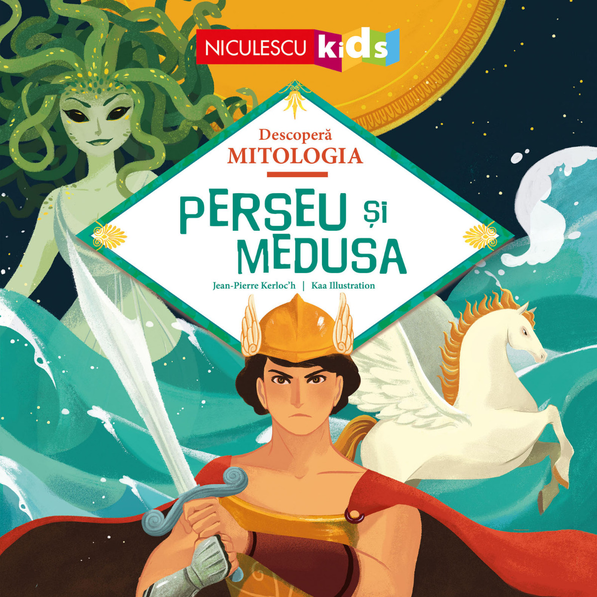 Perseu şi Medusa (Seria Descoperă MITOLOGIA)