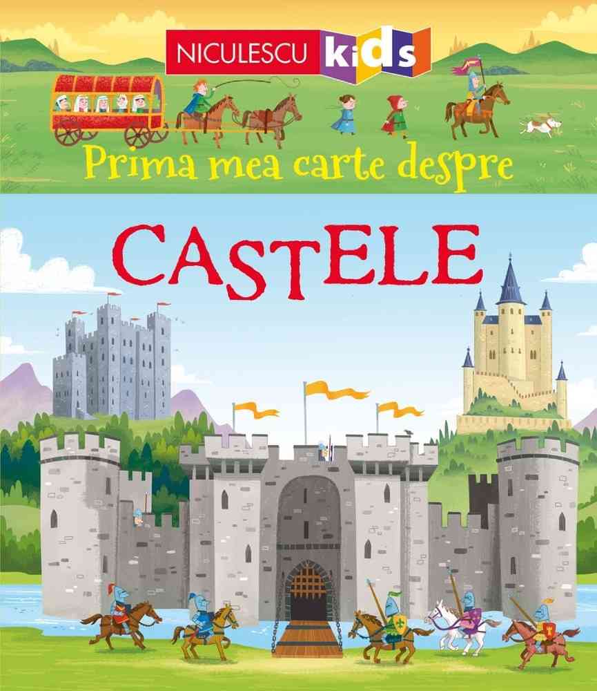 Prima mea carte despre CASTELE