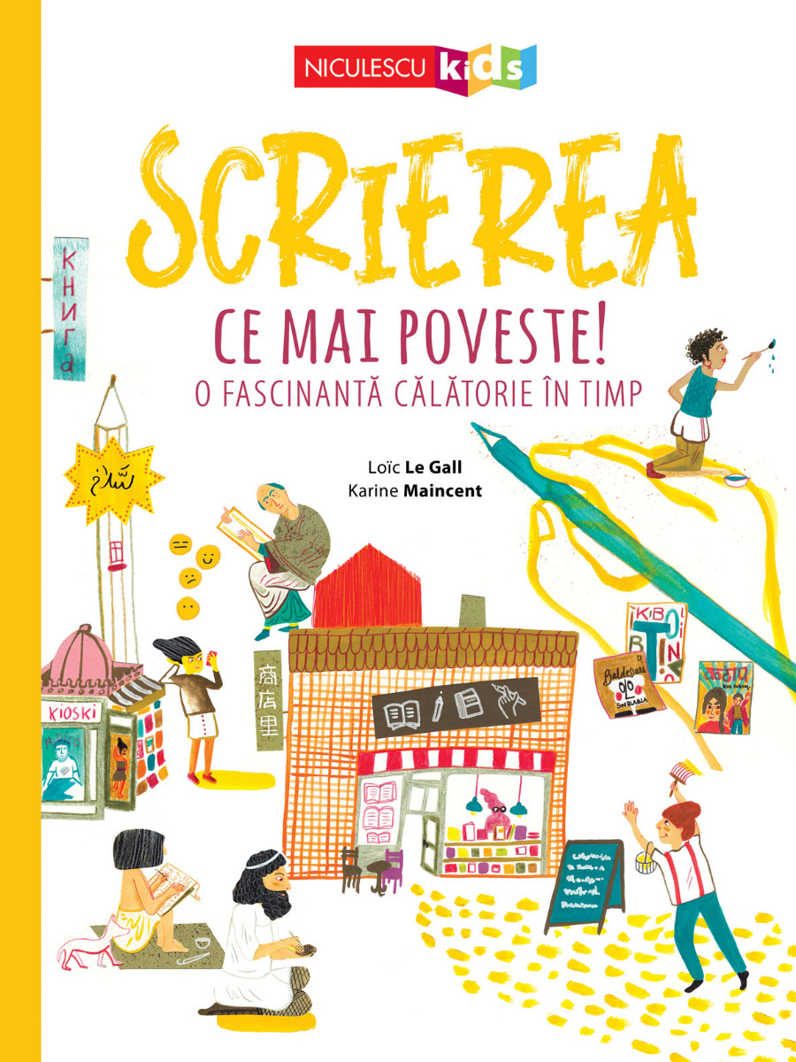 Scrierea. Ce mai poveste! O fascinantă călătorie în timp